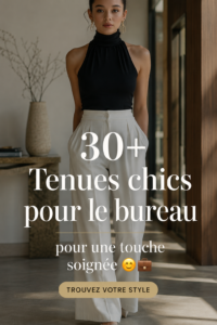 Femme en tenue chic au bureau, affichant un style professionnel élégant.