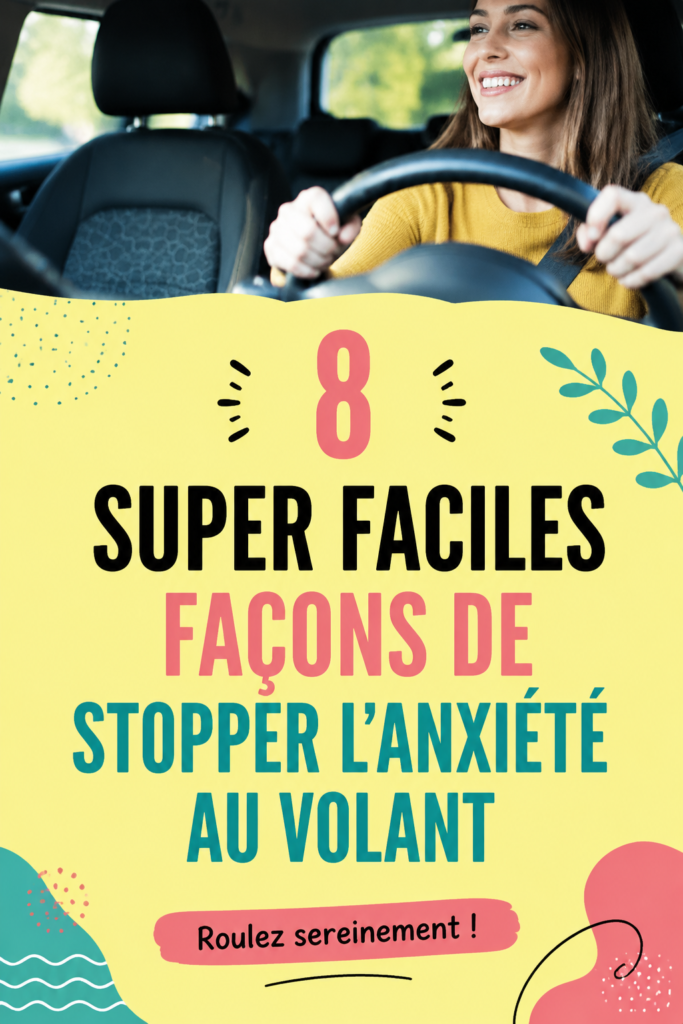 Femme au volant, détendue et confiante malgré l'anxiété.