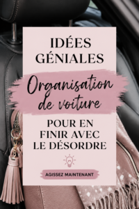 Image d'une voiture bien organisée avec des rangements pratiques.