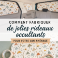 Rideaux occultants colorés dans un van aménagé, offrant intimité et style.