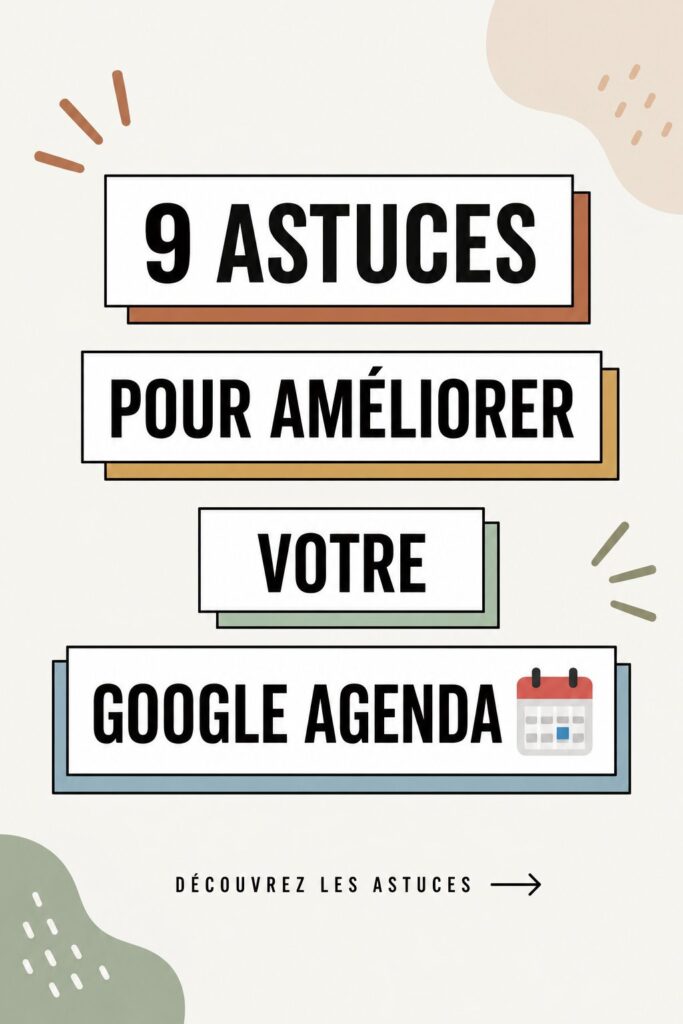 Capture d'écran d'une interface Google Agenda avec des événements colorés et des rappels.