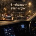 Une voiture sous la pluie avec des gouttes sur le pare-brise, créant une atmosphère apaisante.