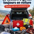Image d'un kit de secours complet dans une voiture