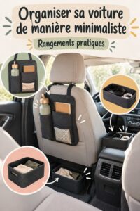 Voiture parfaitement organisée avec rangements pratiques